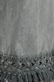 Chatoyant Mineral Wash Ankle Length Crochet Fringe Lt. Grey